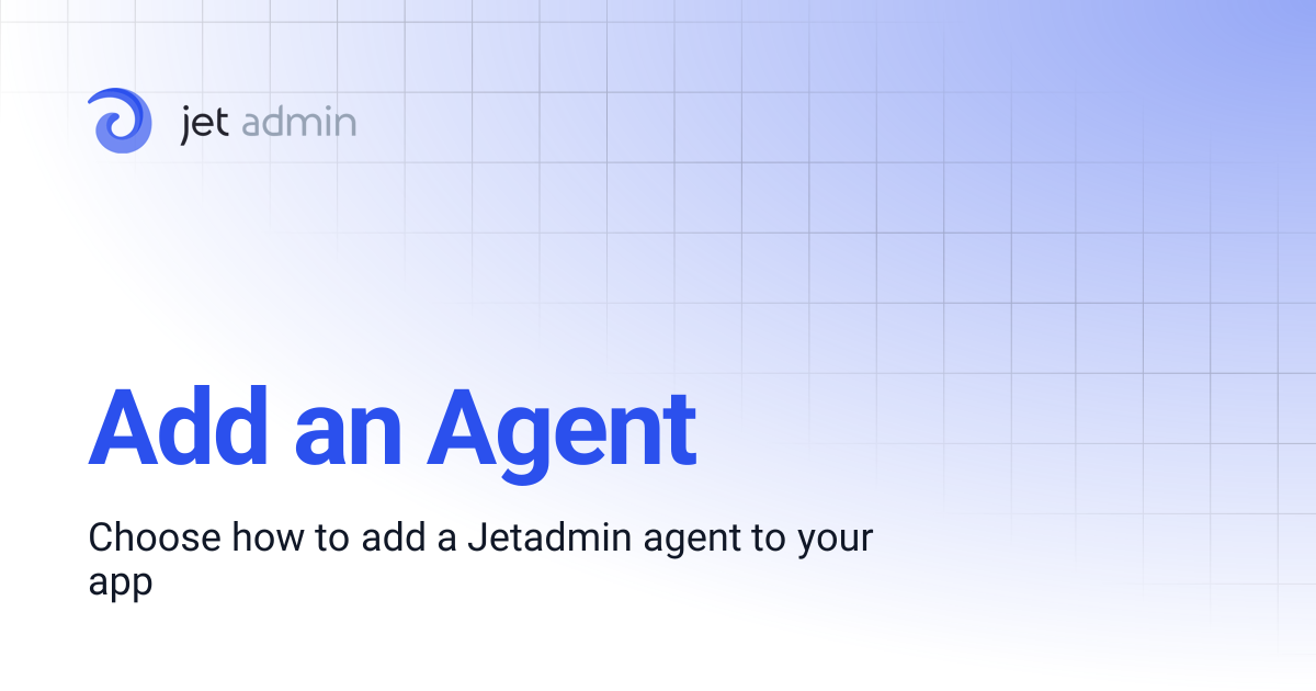 Add an Agent | User Guide