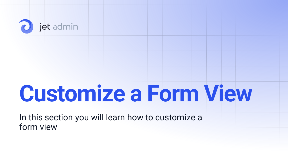 Customize a Form View | User Guide