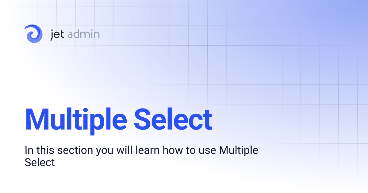 Multiple Select | User Guide
