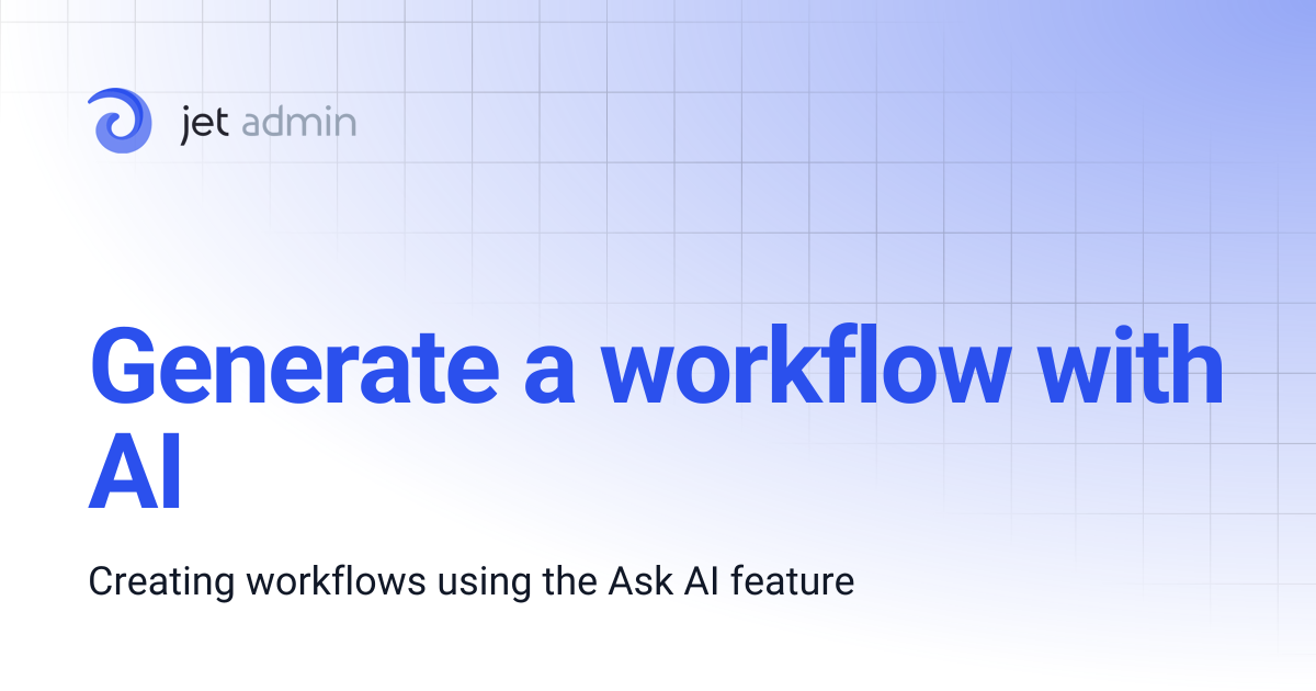Workflows with AI | User Guide
