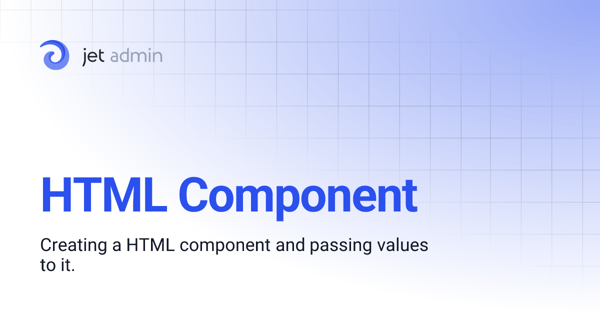 HTML Component | User Guide